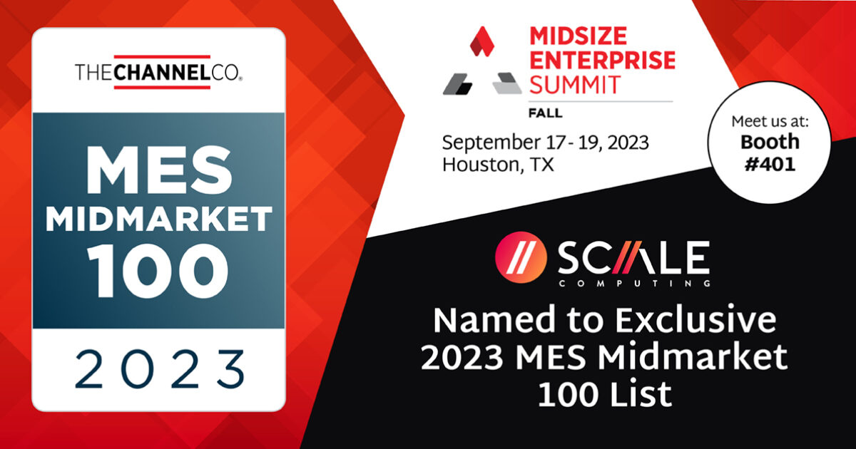 Scale Computing Named To Exclusive 2023 MES… | Scale Computing